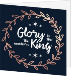 Glory to the newborn king kerstkaart