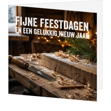 Zakelijke kerstkaart voor timmerbedrijf en houtbranche